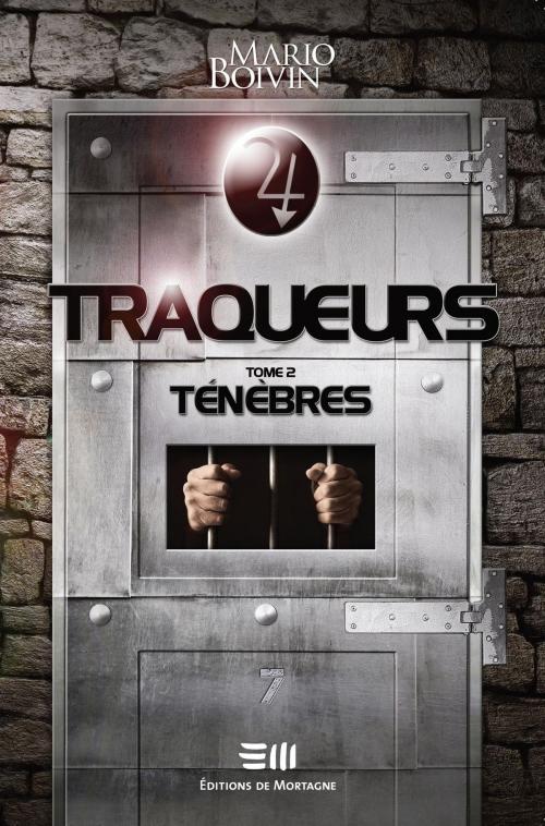Cover of the book Traqueurs by Mario Boivin, DE MORTAGNE