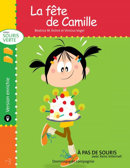 Cover of the book La fête de Camille - version enrichie by Béatrice M. Richet, Dominique et compagnie