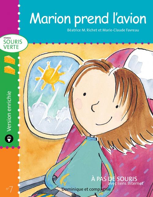Cover of the book Marion prend l’avion - version enrichie by Béatrice M. Richet, Dominique et compagnie