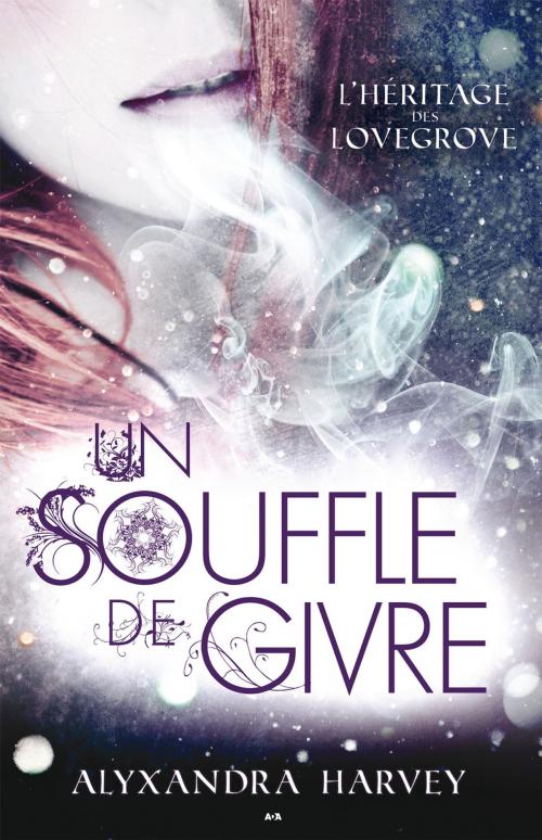 Cover of the book Un souffle de givre by Alyxandra Harvey, Éditions AdA