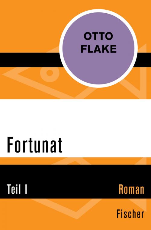 Cover of the book Fortunat by Otto Flake, FISCHER Digital