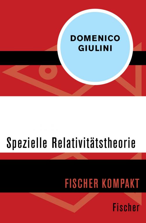Cover of the book Spezielle Relativitätstheorie by Domenico Giulini, FISCHER Digital