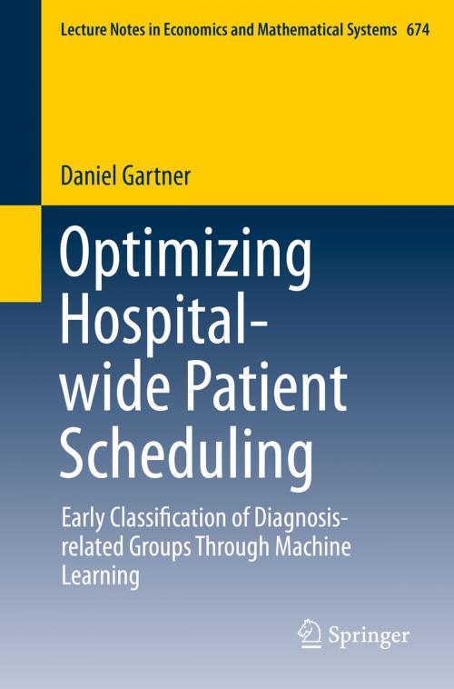 Cover of the book Optimizing Hospital-wide Patient Scheduling by Daniel Gartner, Springer International Publishing