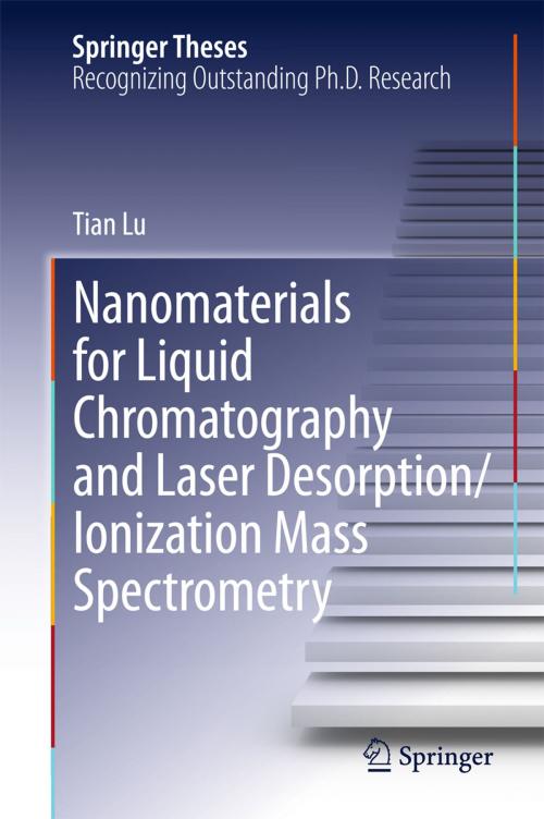 Cover of the book Nanomaterials for Liquid Chromatography and Laser Desorption/Ionization Mass Spectrometry by Tian Lu, Springer International Publishing