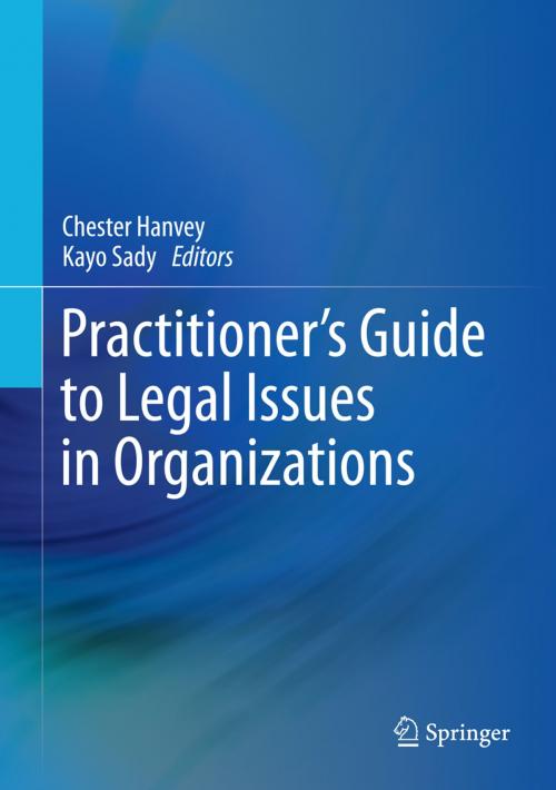Cover of the book Practitioner's Guide to Legal Issues in Organizations by , Springer International Publishing