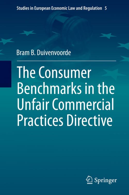 Cover of the book The Consumer Benchmarks in the Unfair Commercial Practices Directive by Bram B. Duivenvoorde, Springer International Publishing