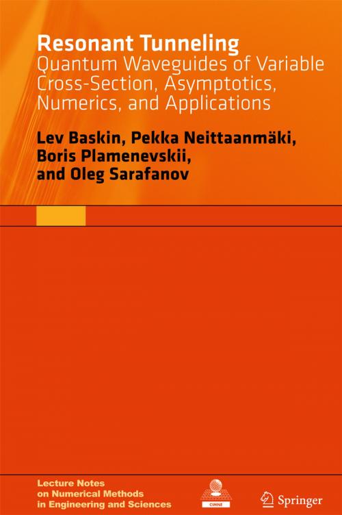 Cover of the book Resonant Tunneling by Lev Baskin, Pekka Neittaanmäki, Oleg Sarafanov, Boris Plamenevskii, Springer International Publishing