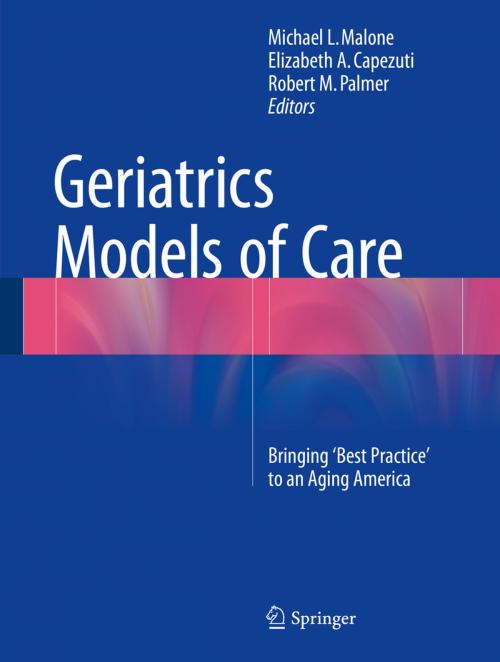 Cover of the book Geriatrics Models of Care by , Springer International Publishing