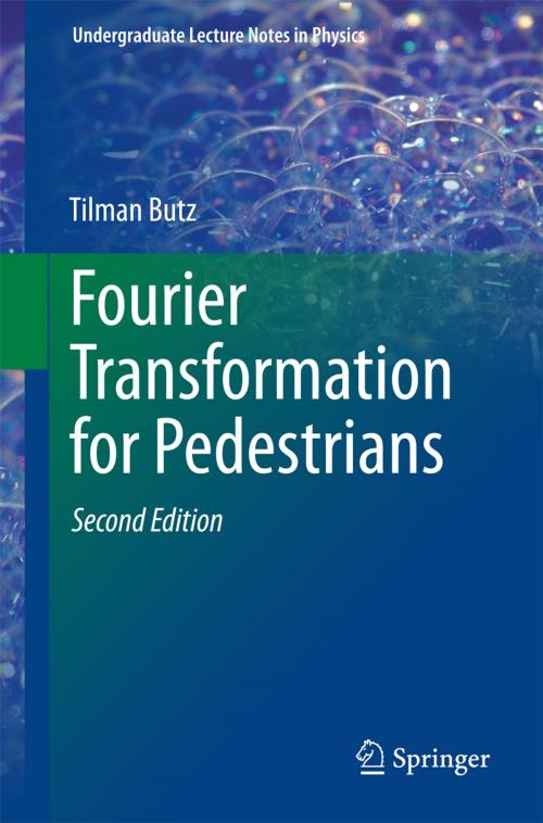 Cover of the book Fourier Transformation for Pedestrians by Tilman Butz, Springer International Publishing