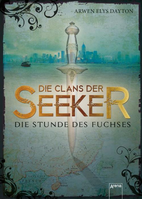 Cover of the book Die Clans der Seeker (1). Die Stunde des Fuchses by Arwen Elys Dayton, Arena Verlag