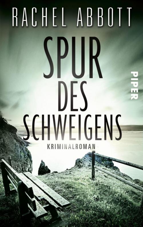 Cover of the book Spur des Schweigens by Rachel Abbott, Piper ebooks