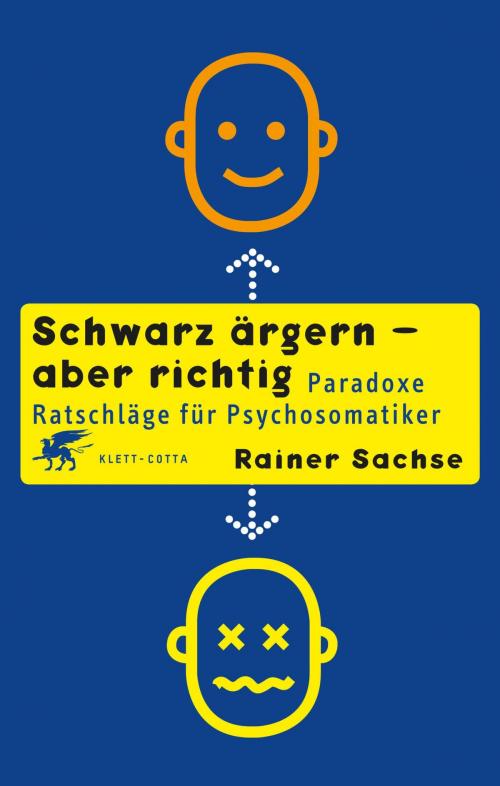Cover of the book Schwarz ärgern - aber richtig by Rainer Sachse, Klett-Cotta