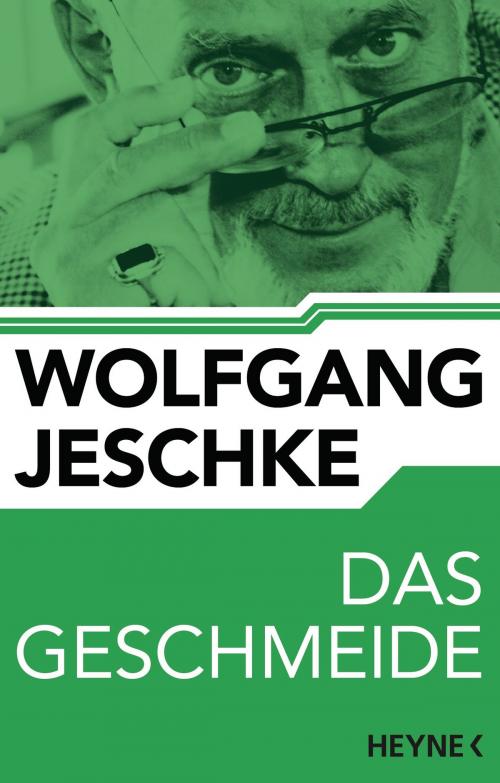 Cover of the book Das Geschmeide by Wolfgang Jeschke, Heyne Verlag