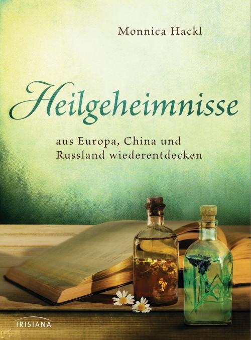 Cover of the book Heilgeheimnisse by Monnica Hackl, Irisiana