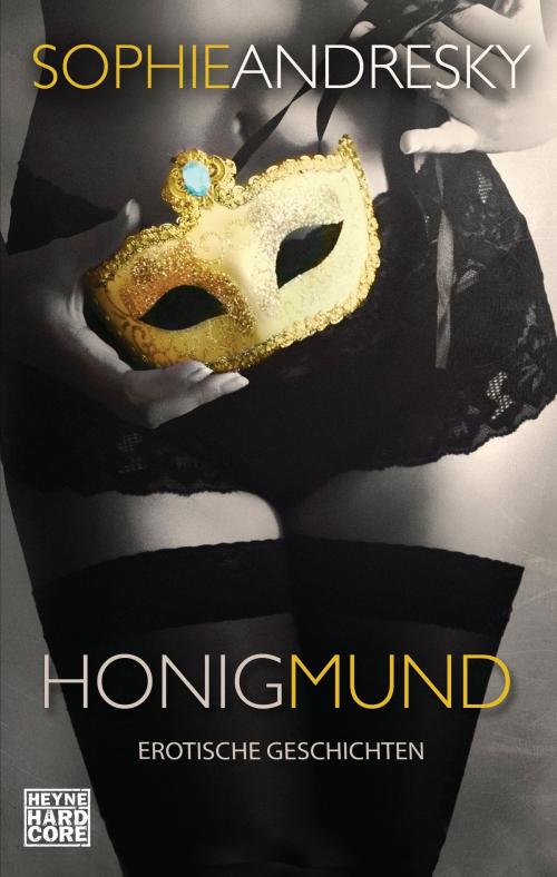Cover of the book Honigmund by Sophie Andresky, Heyne Verlag