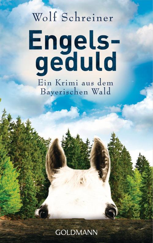 Cover of the book Engelsgeduld by Wolf Schreiner, Goldmann Verlag