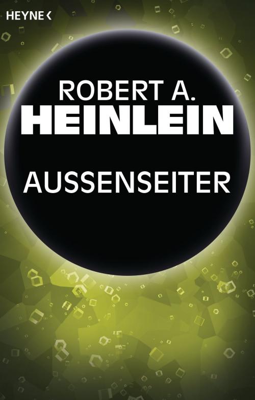 Cover of the book Außenseiter by Robert A. Heinlein, Heyne Verlag