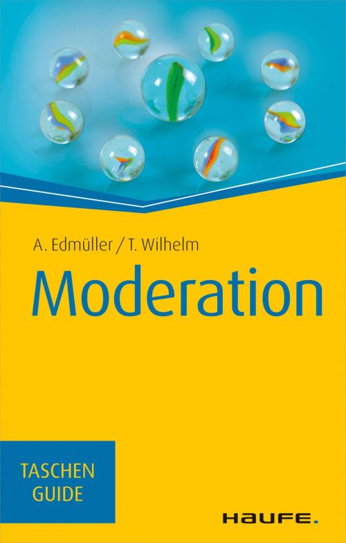 Cover of the book Moderation by Andreas Edmüller, Thomas Wilhelm, Haufe