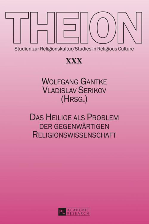 Cover of the book Das Heilige als Problem der gegenwaertigen Religionswissenschaft by , Peter Lang