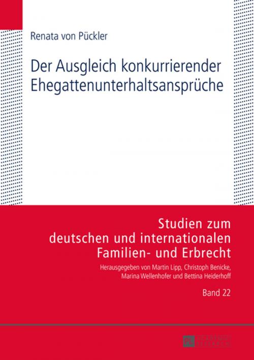 Cover of the book Der Ausgleich konkurrierender Ehegattenunterhaltsansprueche by Renata von Pückler, Peter Lang