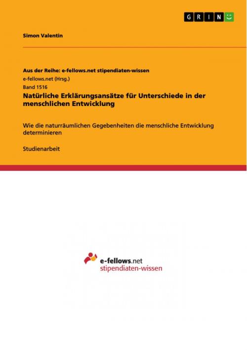 Cover of the book Natürliche Erklärungsansätze für Unterschiede in der menschlichen Entwicklung by Simon Valentin, GRIN Verlag