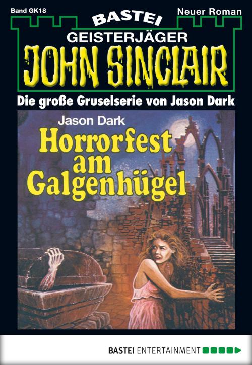 Cover of the book John Sinclair Gespensterkrimi - Folge 18 by Jason Dark, Bastei Entertainment