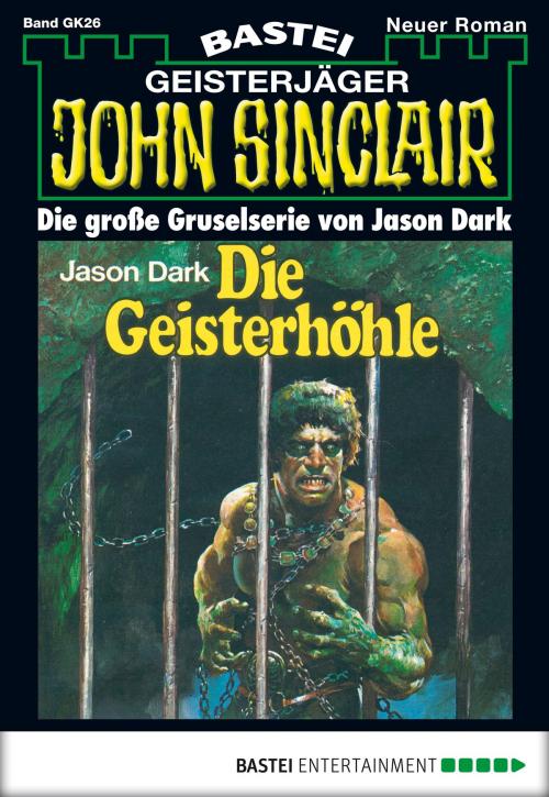 Cover of the book John Sinclair Gespensterkrimi - Folge 26 by Jason Dark, Bastei Entertainment