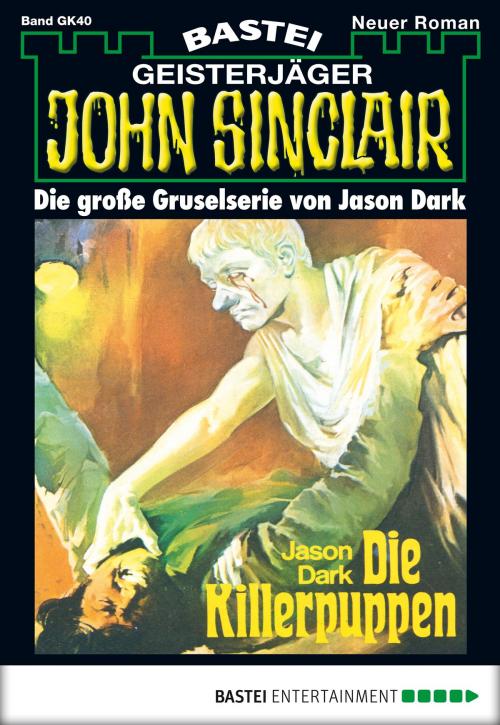 Cover of the book John Sinclair Gespensterkrimi - Folge 40 by Jason Dark, Bastei Entertainment