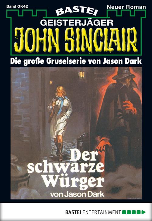 Cover of the book John Sinclair Gespensterkrimi - Folge 42 by Jason Dark, Bastei Entertainment