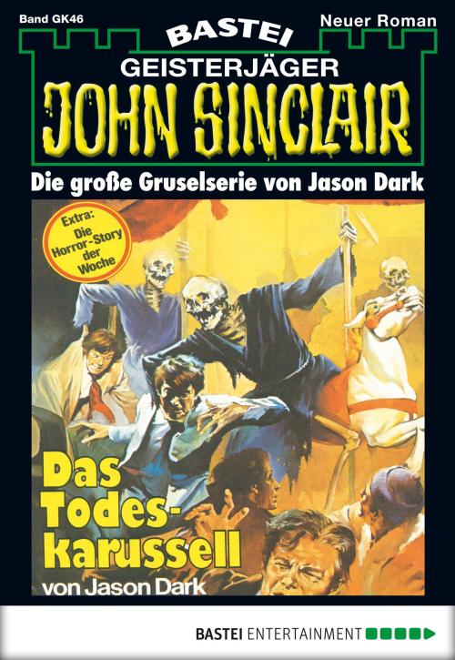 Cover of the book John Sinclair Gespensterkrimi - Folge 46 by Jason Dark, Bastei Entertainment
