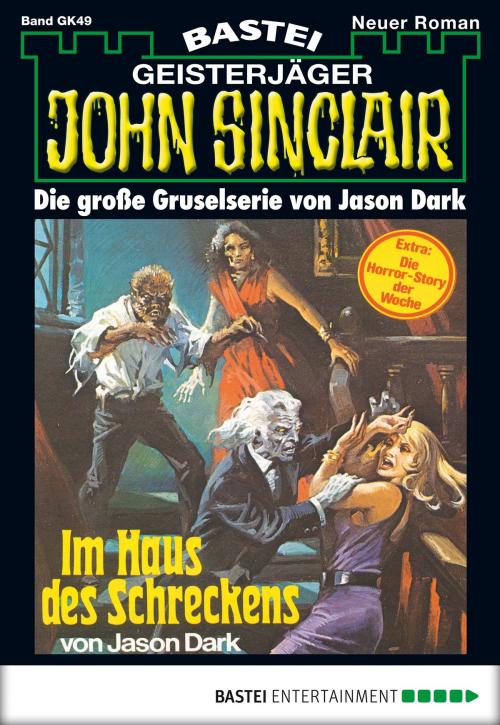 Cover of the book John Sinclair Gespensterkrimi - Folge 49 by Jason Dark, Bastei Entertainment