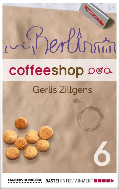 Cover of the book Berlin Coffee Shop - Episode 6 by Gerlis Zillgens, Bastei Entertainment