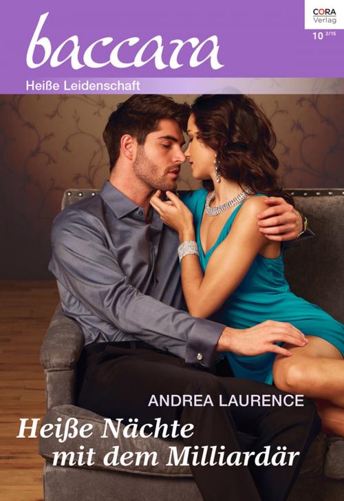 Cover of the book Heiße Nächte mit dem Milliardär by Andrea Laurence, CORA Verlag