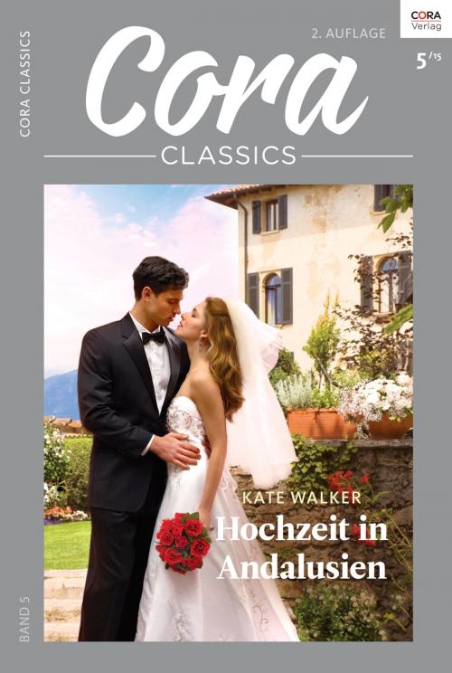 Cover of the book Hochzeit in Andalusien by Kate Walker, CORA Verlag