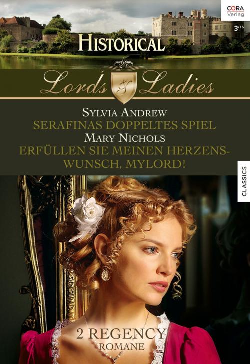 Cover of the book Historical Lords & Ladies Band 49 by Mary Nichols, Sylvia Andrew, CORA Verlag