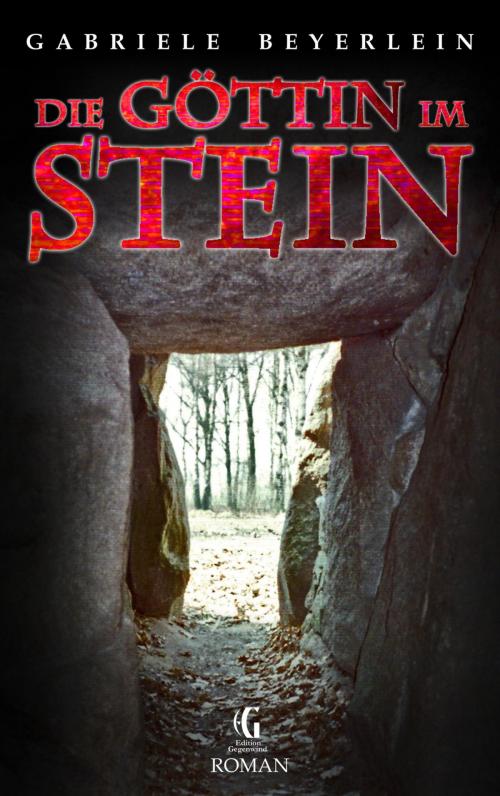 Cover of the book Die Göttin im Stein by Gabriele Beyerlein, neobooks