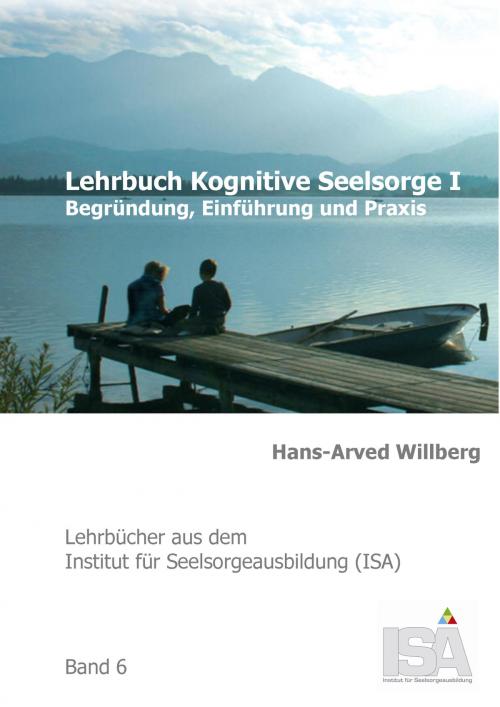 Cover of the book Lehrbuch Kognitive Seelsorge I by Hans-Arved Willberg, Books on Demand