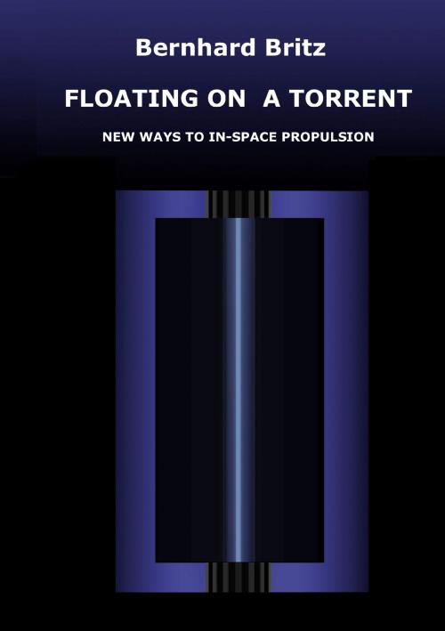 Cover of the book Floating on a Torrent by Bernhard Britz, Books on Demand