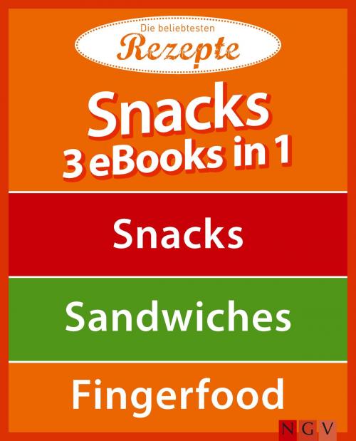 Cover of the book Snacks - 3 eBooks in 1 by , Naumann & Göbel Verlag
