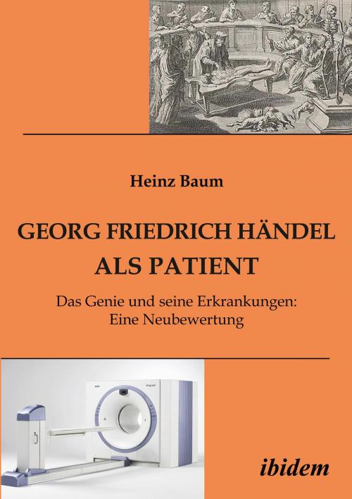 Cover of the book Georg Friedrich Händel als Patient by Heinz Baum, ibidem