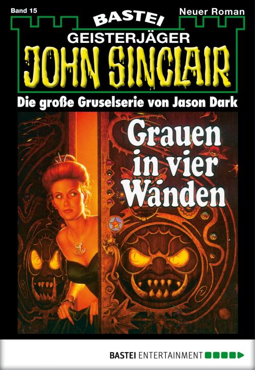 Cover of the book John Sinclair - Folge 0015 by Jason Dark, Bastei Entertainment