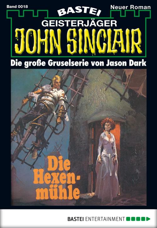 Cover of the book John Sinclair - Folge 0018 by Jason Dark, Bastei Entertainment