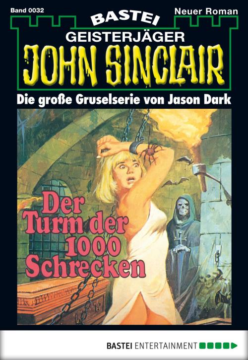Cover of the book John Sinclair - Folge 0032 by Jason Dark, Bastei Entertainment
