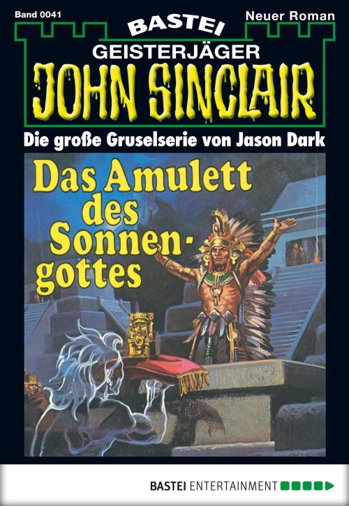 Cover of the book John Sinclair - Folge 0041 by Jason Dark, Bastei Entertainment