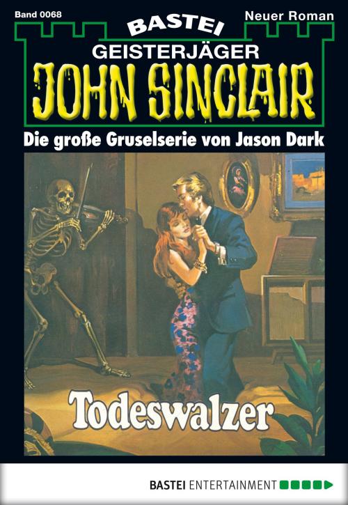 Cover of the book John Sinclair - Folge 0068 by Jason Dark, Bastei Entertainment