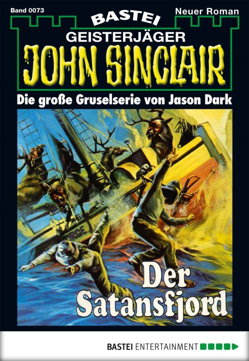 Cover of the book John Sinclair - Folge 0073 by Jason Dark, Bastei Entertainment