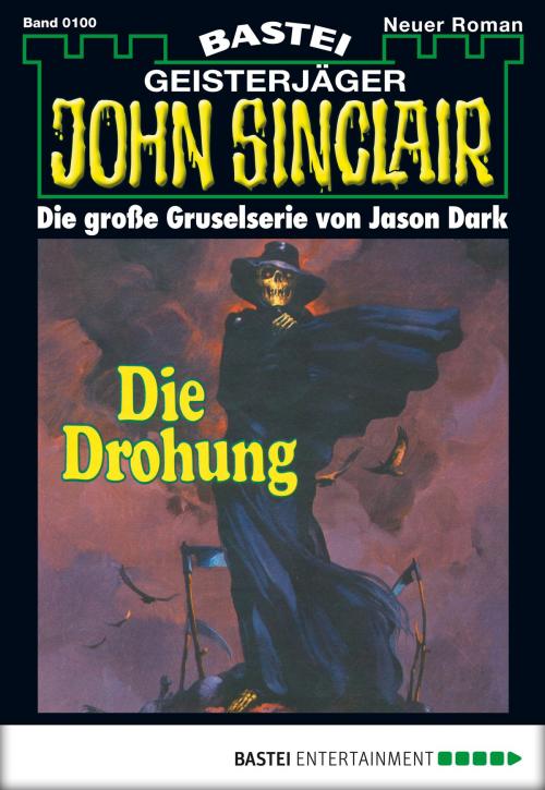 Cover of the book John Sinclair - Folge 0100 by Jason Dark, Bastei Entertainment