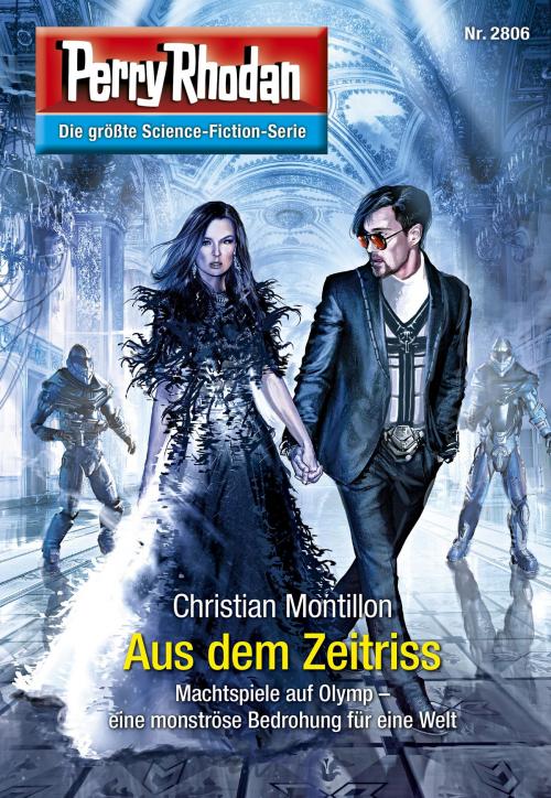 Cover of the book Perry Rhodan 2806: Aus dem Zeitriss by Christian Montillon, Perry Rhodan digital