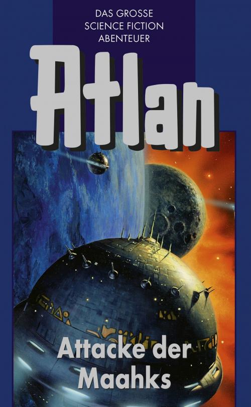 Cover of the book Atlan 25: Attacke der Maahks (Blauband) by Peter Terrid, H.G. Ewers, Hans Kneifel, Marianne Sydow, Perry Rhodan digital