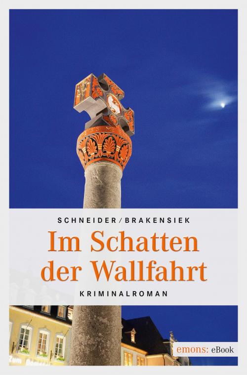 Cover of the book Im Schatten der Wallfahrt by Sabine Schneider, Stephan Brakensiek, Emons Verlag